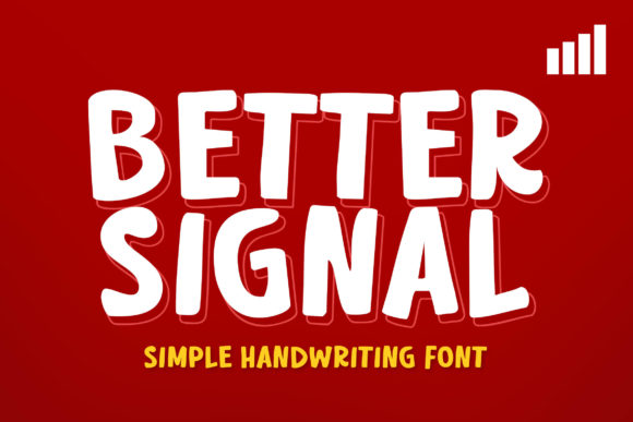 Better Signal Font for Bold Campaign Design