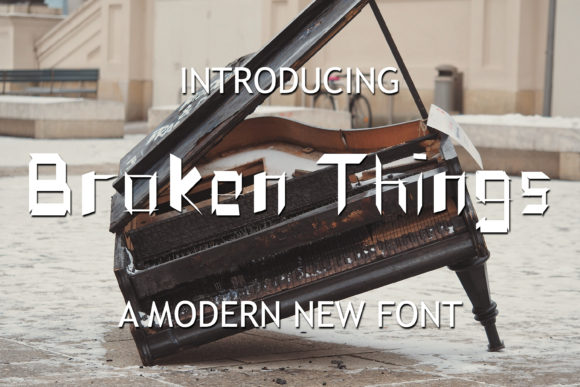 Broken Things: A Display Font for Editorial Elegance