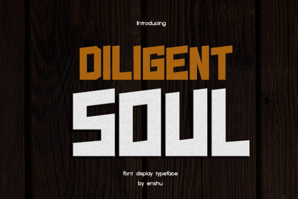 Diligent Soul: A Bold Display Font for Crafters and Designers