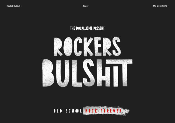 Rocket Bulshit: A Display Font for Bold Visual Statements